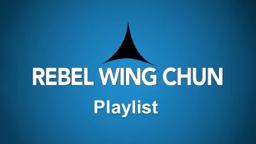 Rebel Wing Chun Playlist